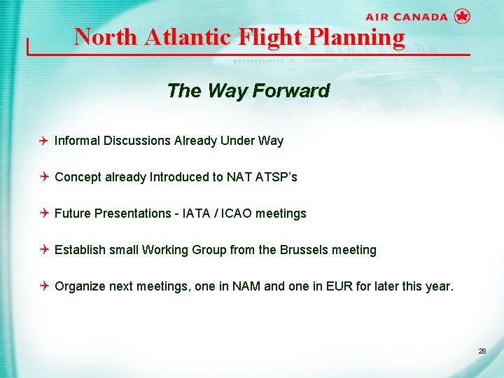 North Atlantic Flight Planning The Way Forward Q Informal Discussions Already Under Way Q