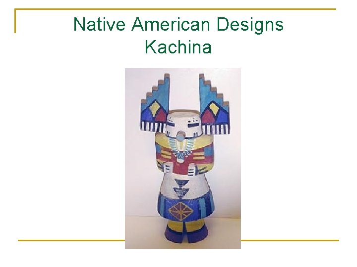 Native American Designs Kachina 