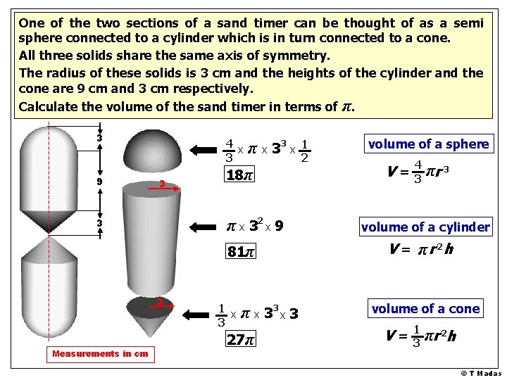 One of the two sections of a sand timer can be thought of as One of the two sections of a sand timer can be thought of as