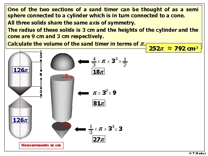 One of the two sections of a sand timer can be thought of as One of the two sections of a sand timer can be thought of as