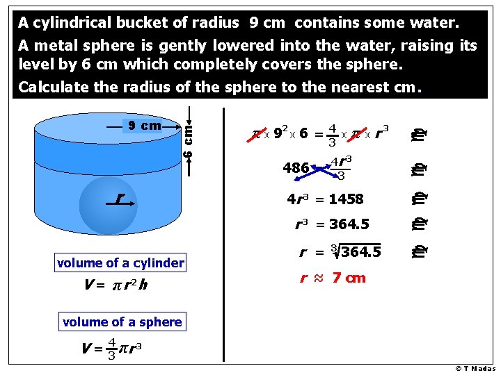 486 = r 4 x 3 π x r 3 4 r 3 = 486 = r 4 x 3 π x r 3 4 r 3 =