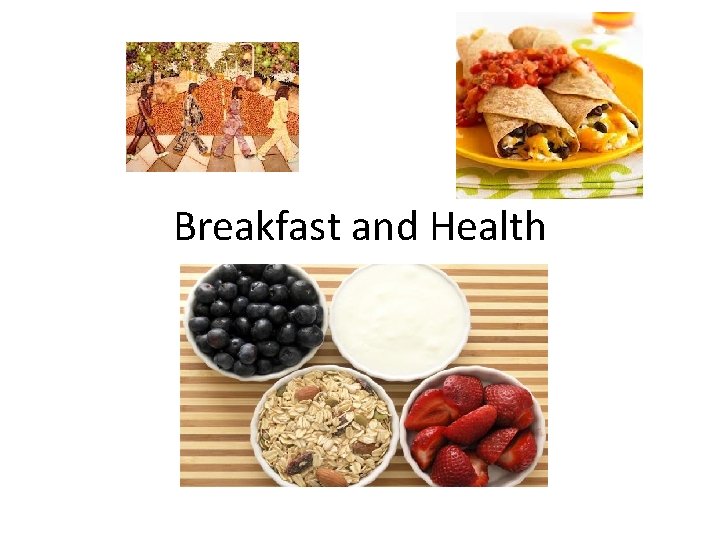 Breakfast and Health 