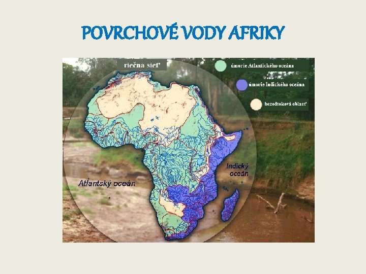 POVRCHOVÉ VODY AFRIKY 