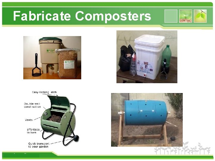 Fabricate Composters www. themegallery. com 