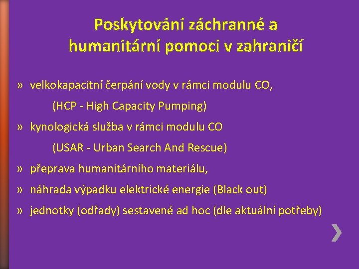 Poskytování záchranné a humanitární pomoci v zahraničí » velkokapacitní čerpání vody v rámci modulu