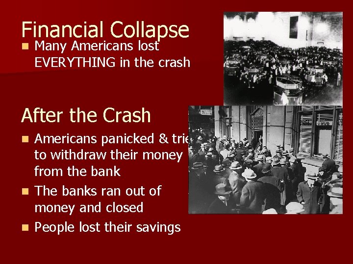 Financial Collapse n Many Americans lost EVERYTHING in the crash After the Crash Americans