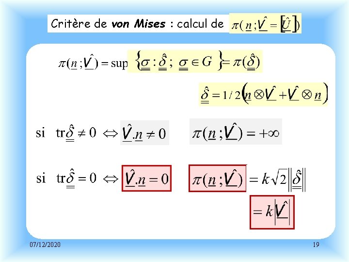 Critère de von Mises : calcul de 07/12/2020 19 