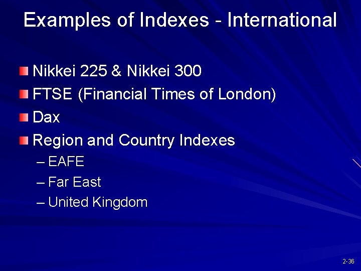 Examples of Indexes - International Nikkei 225 & Nikkei 300 FTSE (Financial Times of