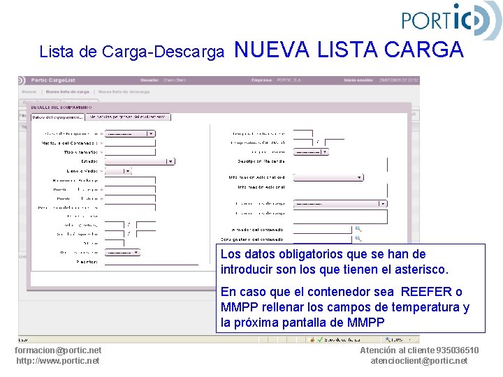 Lista de Carga-Descarga NUEVA LISTA CARGA Los datos obligatorios que se han de introducir