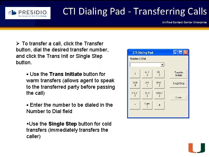 CTI Dialing Pad - Transferring Calls Coleman Technologies Unified Contact 2009 Engineering Center Enterprise