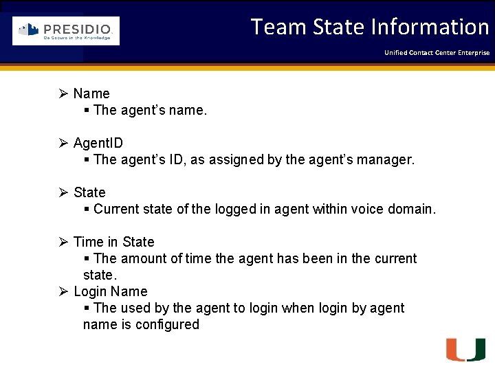 Team State Information Coleman Technologies Unified Contact 2009 Engineering Center Enterprise Forum Ø Name