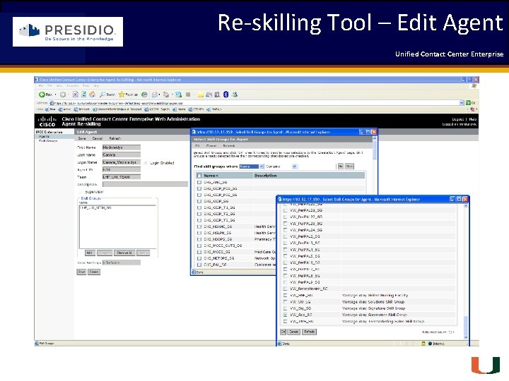 Re-skilling Tool – Edit Agent Coleman Technologies Unified Contact 2009 Engineering Center Enterprise Forum