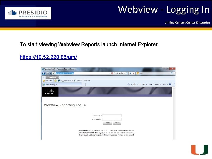 Webview - Logging In Unified Contact 2009 Engineering Center Enterprise Forum Coleman Technologies To