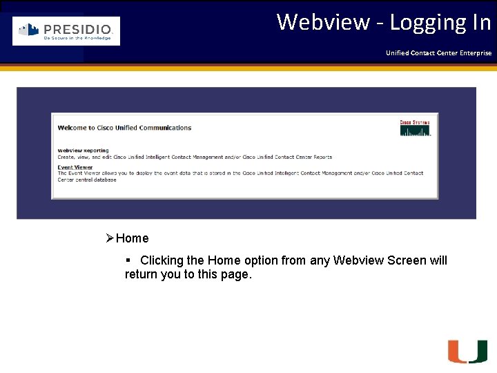 Webview - Logging In Unified Contact 2009 Engineering Center Enterprise Forum Coleman Technologies ØHome