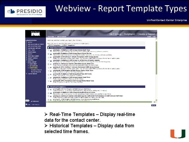 Webview - Report Template Types Unified Contact 2009 Engineering Center Enterprise Forum Coleman Technologies