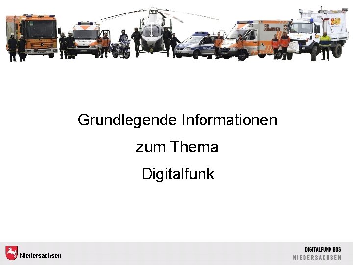 Grundlegende Informationen zum Thema Digitalfunk Niedersachsen 