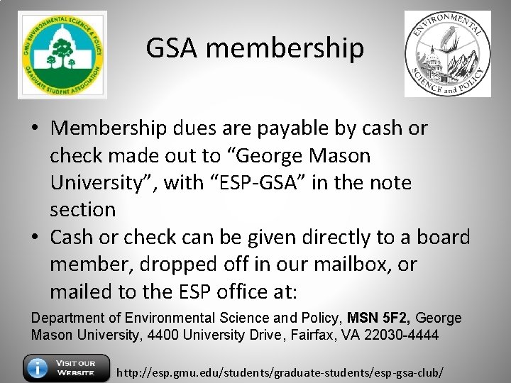 GSA membership • Membership dues are payable by cash or check made out to