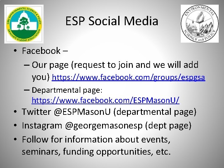 ESP Social Media • Facebook – – Our page (request to join and we