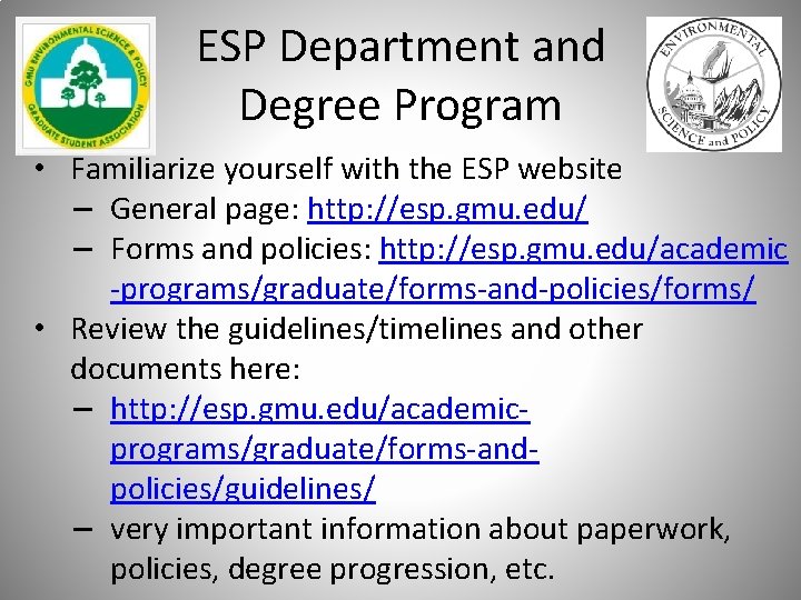 ESP Department and Degree Program • Familiarize yourself with the ESP website – General