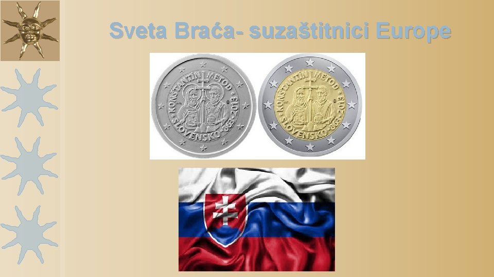 Sveta Braća- suzaštitnici Europe 