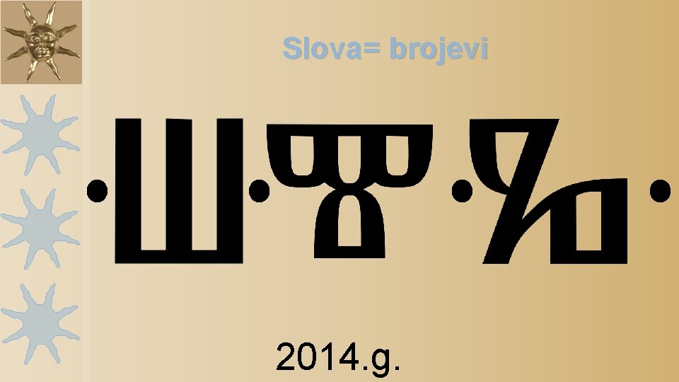 Slova= brojevi 2014. g. 