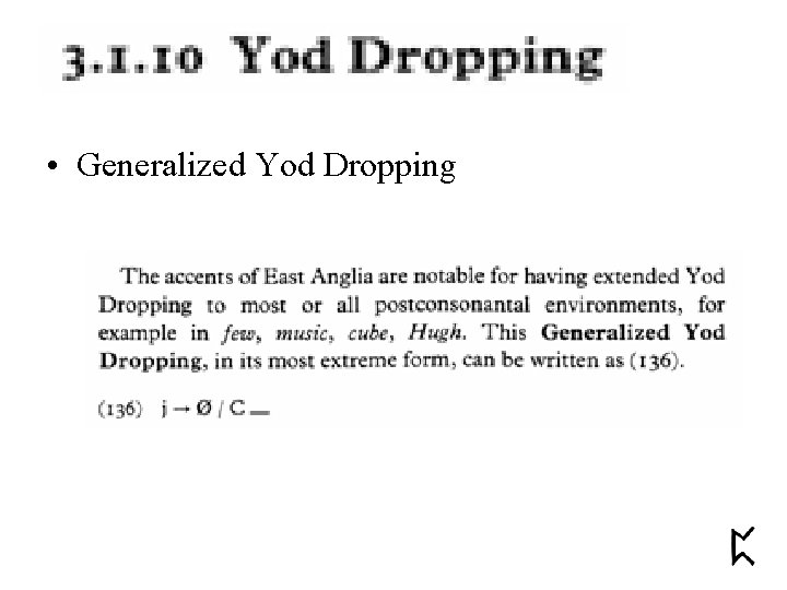 • Generalized Yod Dropping 