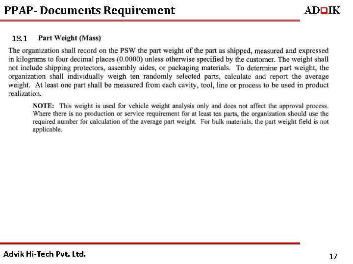 PPAP- Documents Requirement ADq. IK 18. 1 Advik Hi-Tech Pvt. Ltd. 17 