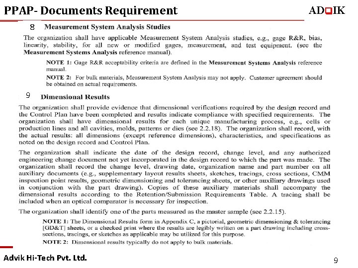 PPAP- Documents Requirement ADq. IK 8 9 7 Advik Hi-Tech Pvt. Ltd. 9 