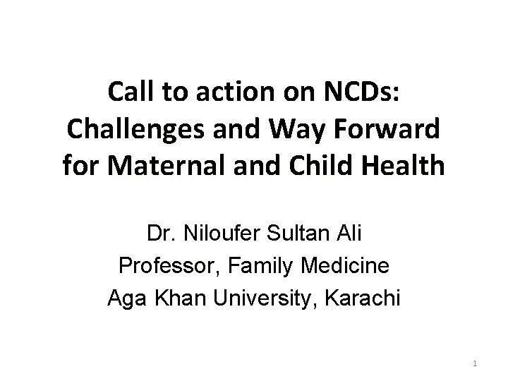 Call to action on NCDs: Challenges and Way Forward for Maternal and Child Health