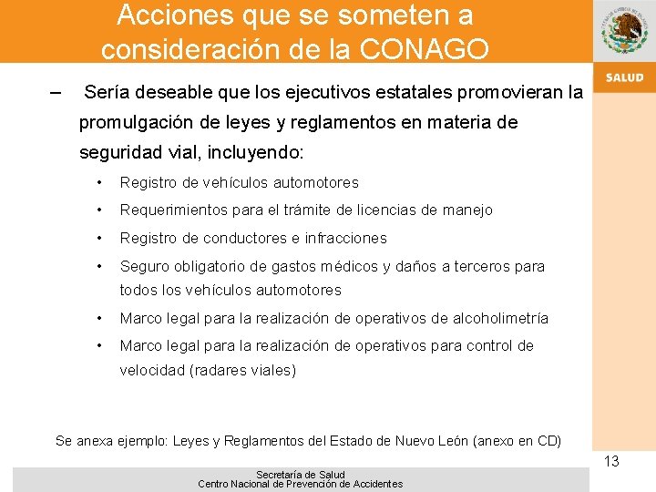 Acciones que se someten a consideración de la CONAGO – Sería deseable que los