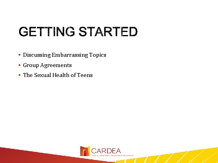  Discussing Embarrassing Topics Group Agreements The Sexual Health of Teens 12/7/2020 29 