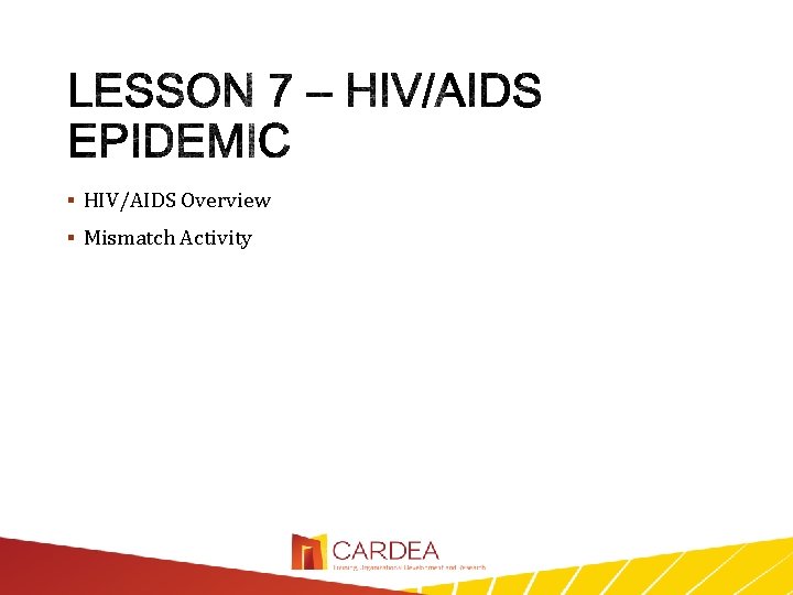  HIV/AIDS Overview Mismatch Activity 12/7/2020 36 