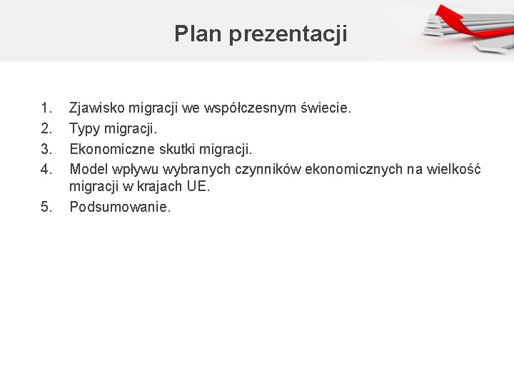  Plan prezentacji 1. 2. 3. 4. 5. Zjawisko migracji we współczesnym świecie. Typy