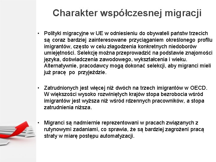 Charakter współczesnej migracji • Polityki migracyjne w UE w odniesieniu do obywateli państw trzecich