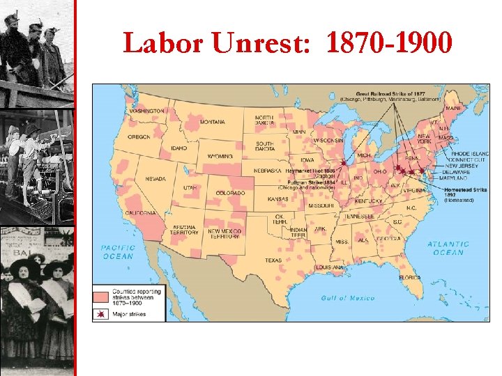 Labor Unrest: 1870 -1900 