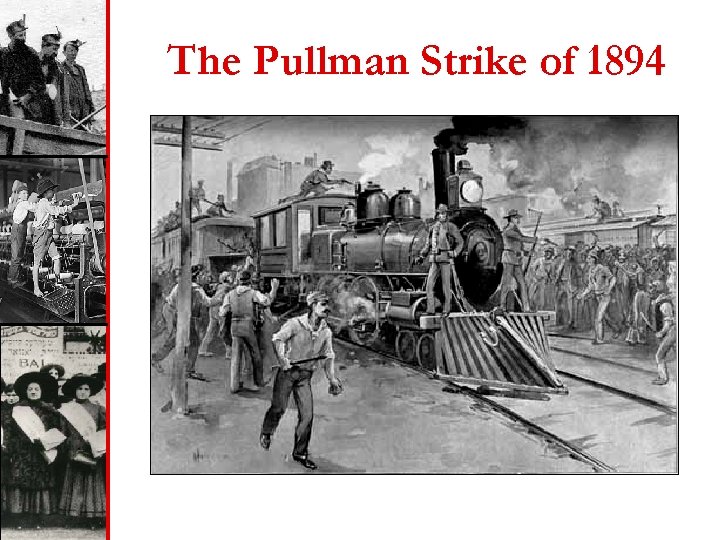 The Pullman Strike of 1894 