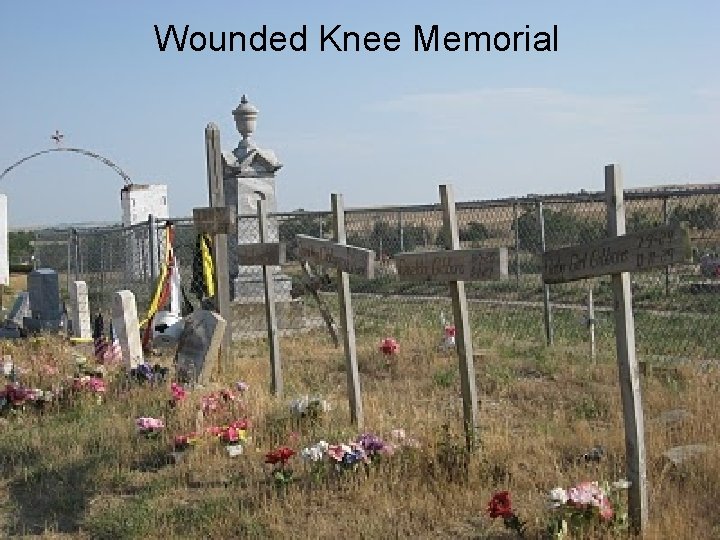 Wounded Knee Memorial 