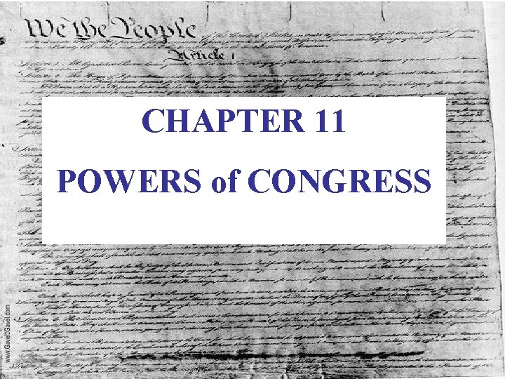 CHAPTER 11 POWERS of CONGRESS 