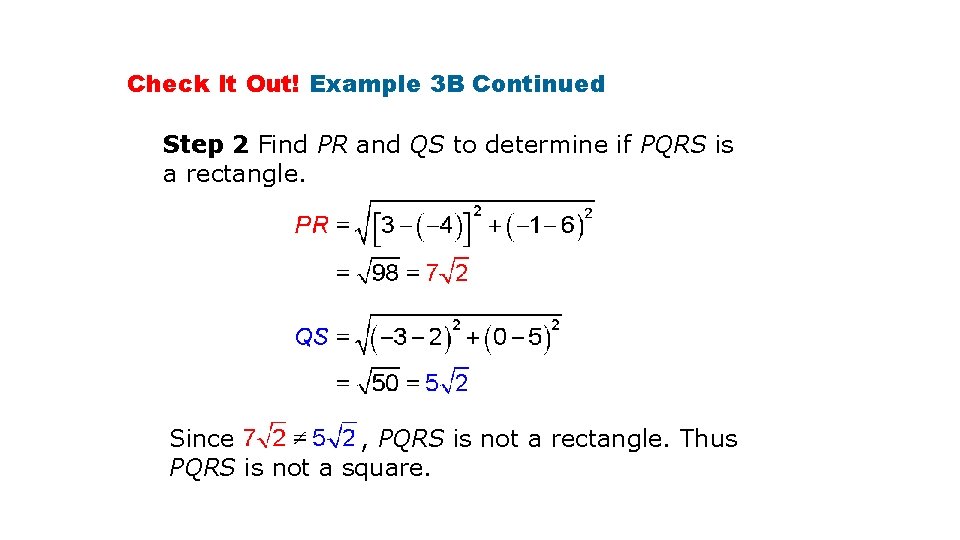Check It Out! Example 3 B Continued Step 2 Find PR and QS to