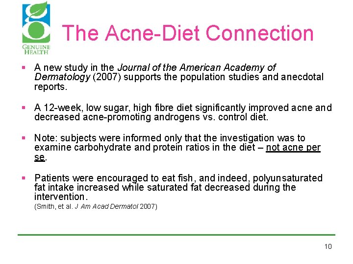 The Acne-Diet Connection § A new study in the Journal of the American The Acne-Diet Connection § A new study in the Journal of the American