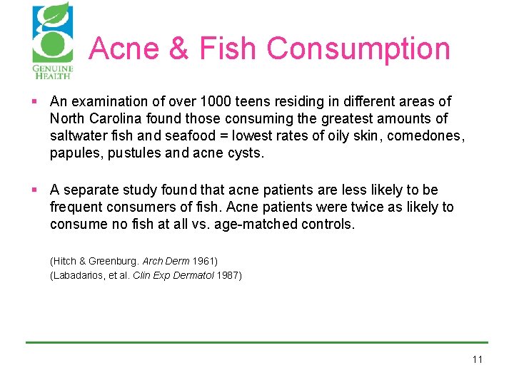 Acne & Fish Consumption § An examination of over 1000 teens residing in Acne & Fish Consumption § An examination of over 1000 teens residing in