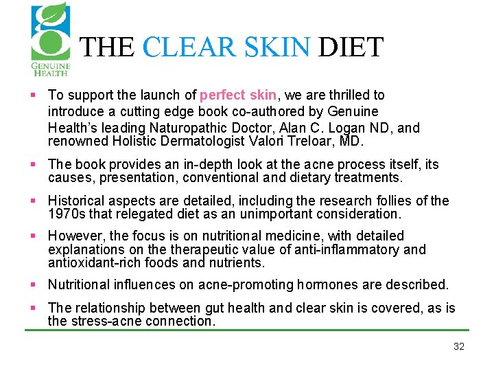 THE CLEAR SKIN DIET § To support the launch of perfect skin, we are THE CLEAR SKIN DIET § To support the launch of perfect skin, we are