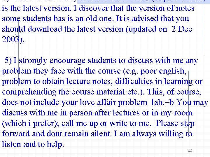 4) Please check that your SR lecture notes (in pdf. format) is the latest