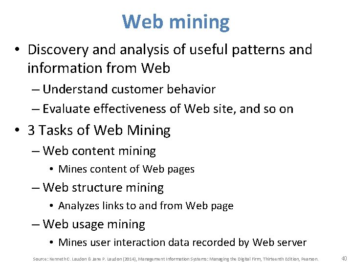 Web mining • Discovery and analysis of useful patterns and information from Web –