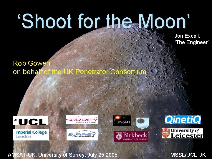 ‘Shoot for the Moon’ Jon Excell, ‘The Engineer’ Rob Gowen on behalf of the