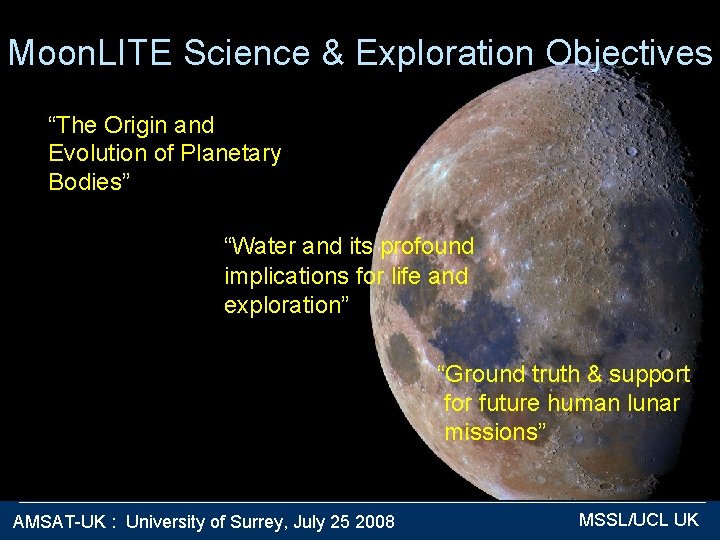 Moon. LITE Science & Exploration Objectives “The Origin and Evolution of Planetary Bodies” “Water