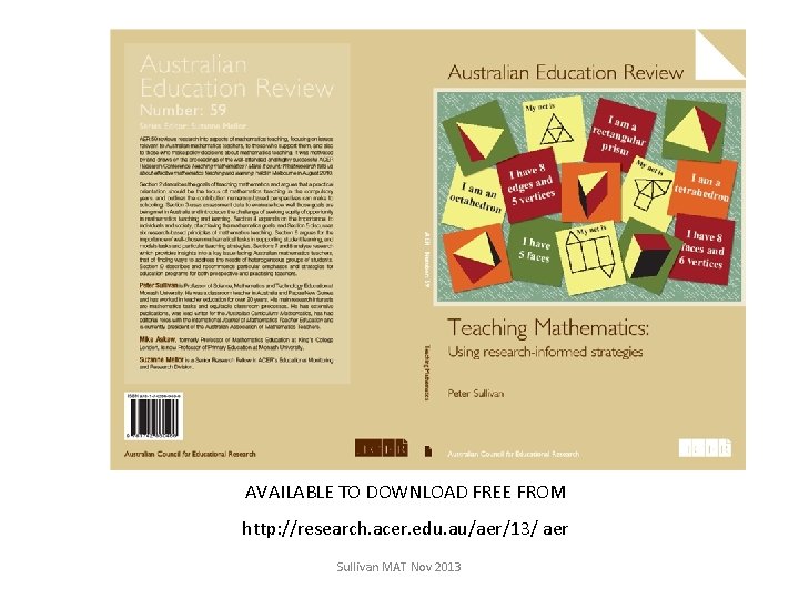 AVAILABLE TO DOWNLOAD FREE FROM http: //research. acer. edu. au/aer/13/ aer Sullivan MAT Nov