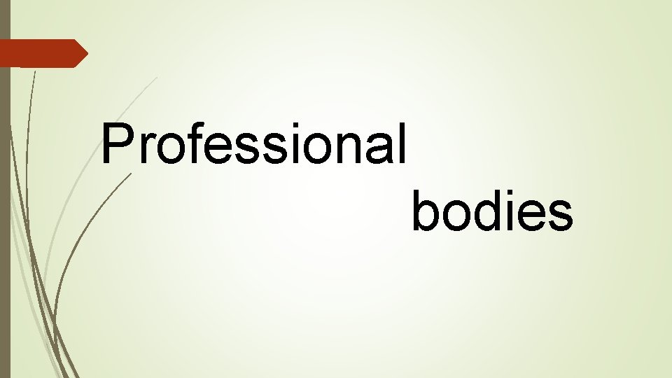 Professional bodies 