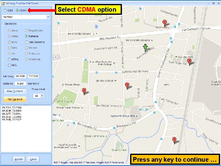 Select CDMA option Press any key to continue … 