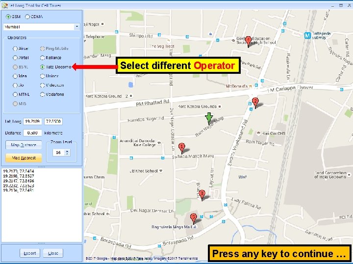 Select different Operator Press any key to continue … 